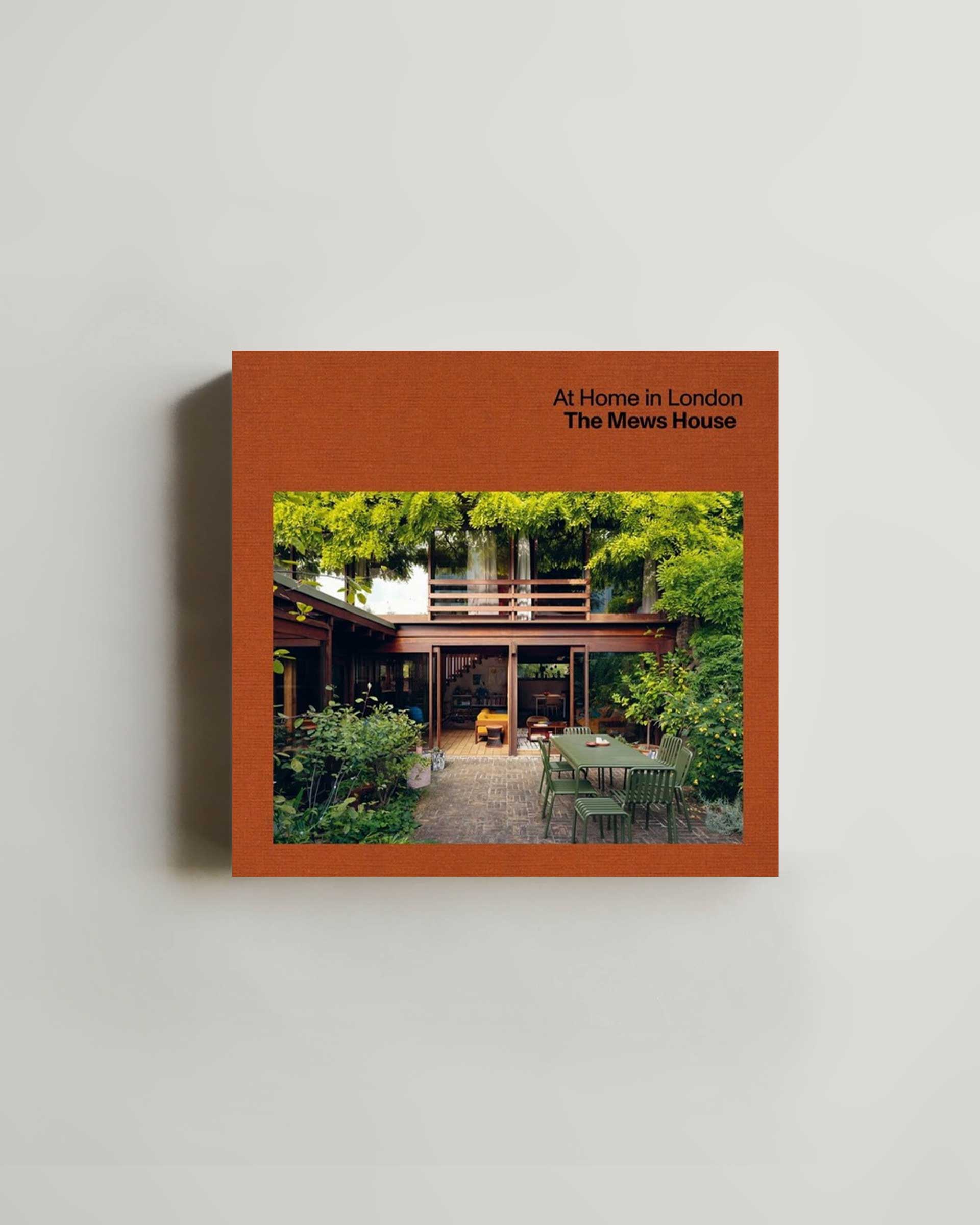 At Home In London The Mews House by Ellis Woodman — book at SORT Vancouver