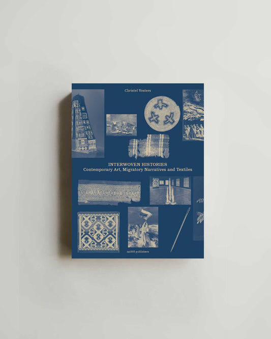Interwoven Histories - Contemporary Art, Migratory Narratives and Textiles