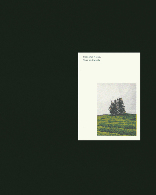 Seasonal Notes: Teas and Meals Zine — zine at SORT Vancouver