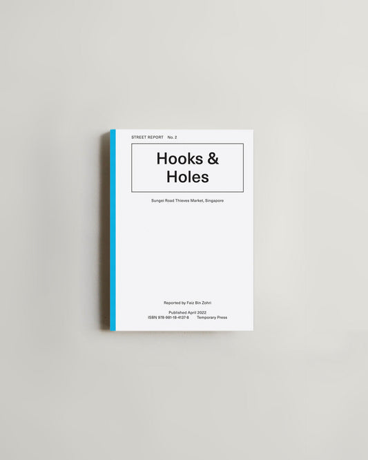 Street Report No. 2 – Hooks and Holes