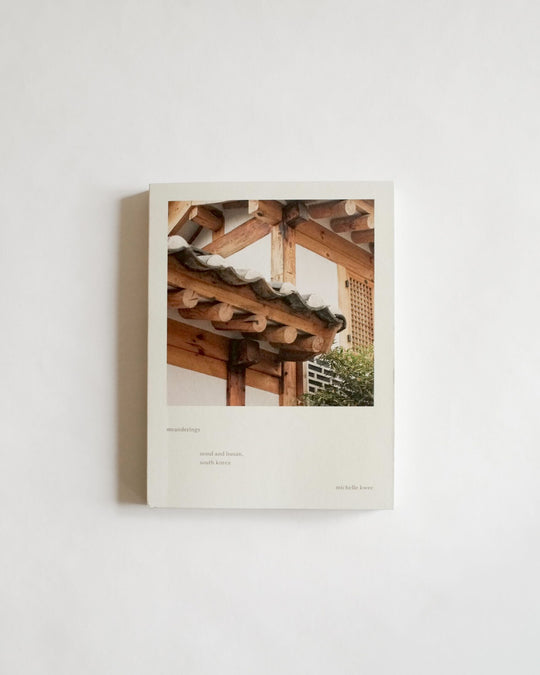 Meanderings: Seoul and Busan, South Korea by Michelle Kwee — book at SORT Vancouver