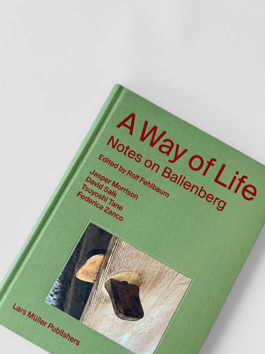 A Way of Life Notes on Ballenberg