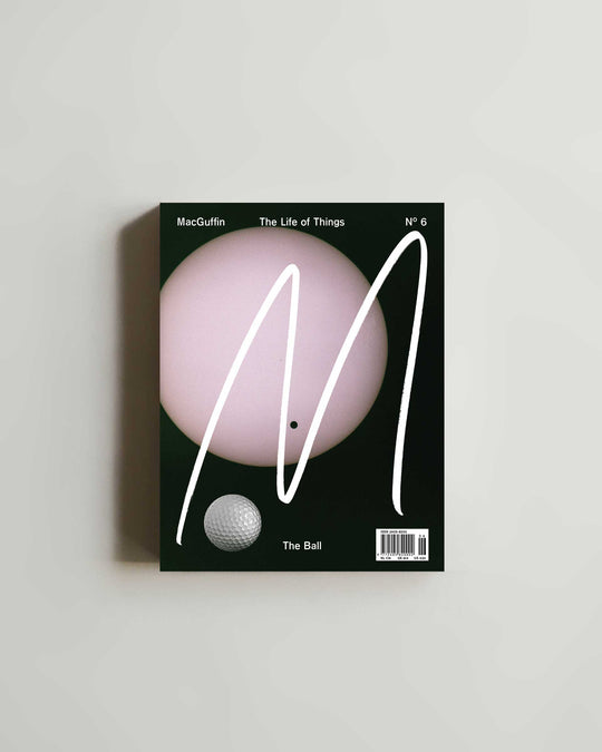 Macguffin 06: The Ball — magazine at SORT Vancouver