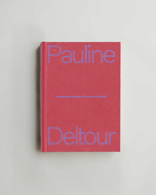 An Apparent Simplicity by Pauline Deltour