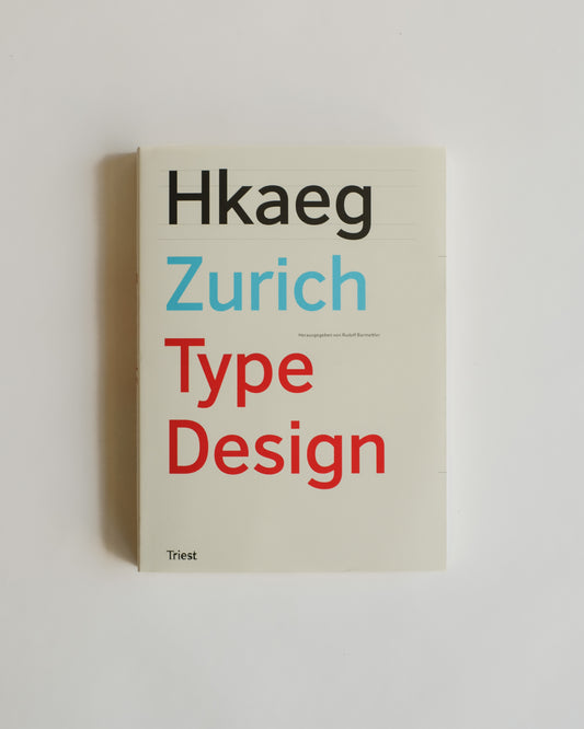 Zurich Type Design. 70 Neue Textsch