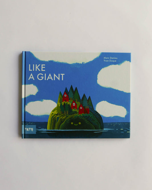 Like A Giant by Marc Daniau